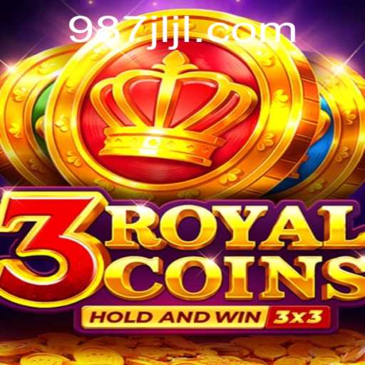 Explore the Thrills of 3royalcoins: A Captivating New Game on 987JILI.COM
