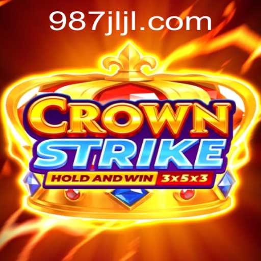 Discover the Exciting World of Crownstrike with 987JILI.COM